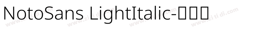 NotoSans LightItalic字体转换